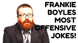 Frankie Boyle's Most Offensive Jokes: Ultimate Compilation (Part 1/2)