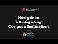 Navigate to a Dialog using Compose Destinations