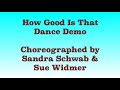 How Good Is That - Line Dance (Dance Demo)