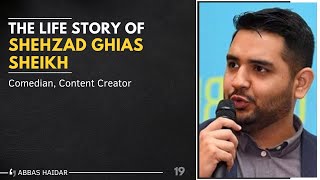 Shehzad Ghias Sheikh's Life Story | Abbas Haidar | ViewPoint #19