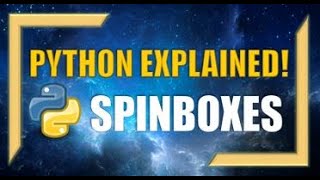 How to Create SPINBOXES using Python!
