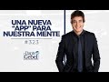 Dante Gebel #323 | Una nueva ‘App’ para nuestra mente