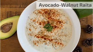 Avocado Walnut Raita