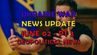 Ukraine War Update NEWS (20240602c): Geopolitics News