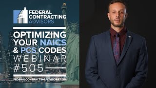 FCA SAM Webinar 505 | Optimizing NAICS \u0026 PSC Codes