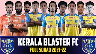 ISL 2021-22 Kerala Blaster Fc Full Squad | ISL Season 8 Kerala Blaster Fc Full Squad