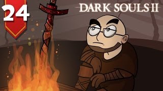 Let's Play - Dark Souls 2 - Episode 24
