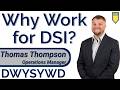 Why Work for DSI Security? | Thomas Thompson shares why he finds working for DSI so rewarding!