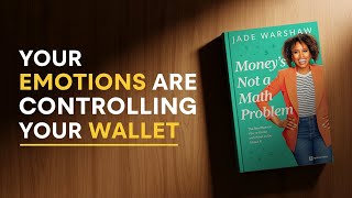 Money Is Not a Math Problem — It’s an Emotional One | Audiobook Summary