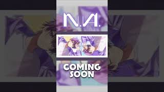 N.A. / ななもり。Coming Soon...#shorts