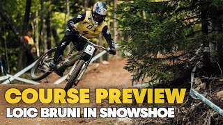 Is this the most demanding Downhill track of 2021? | Loic Bruni's Snowshoe Course Preview