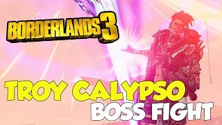 Borderlands 3 Troy Calypso Boss Fight (Solo)