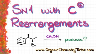 SN1 Reactions with Carbocation Rearrangements