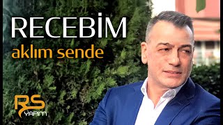 Recebim - Aklım Sende ‘2020’ Official Video Klip