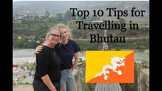 Bhutan Top 10 Travel Tips