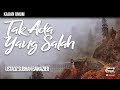 Tak Ada Yang Salah - Ustadz Subhan Bawazier