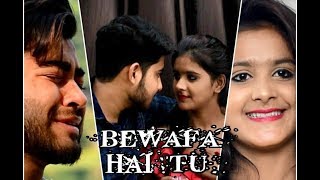 Bewafa Hai Tu | Revenge Love Story | Latest Hindi Song 2019 | HeartQueen