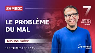 Sabbat 08.02 | Le problème du mal | I L'EDS Leçon 7 | 1 TRI 2025 | Rickson Nobre