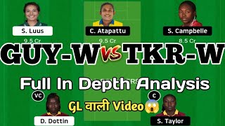 GUY-W vs TKR-W Dream11 Team || GUY-W vs TKR-W Women CPL Match Today Dream11 Team Prediction