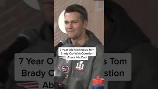 7 Year Old Kid Makes Tom Brady Cry With Question About His Dad
