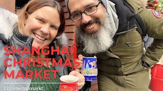 Shanghai's Christkindlmarkt Magic: A Festive Christmas Market Vlog