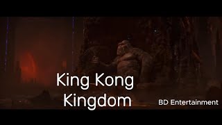 King Kong Return Kingdom │ Godzilla vs. Kong (2021) │Part -5 │BD Entertainment