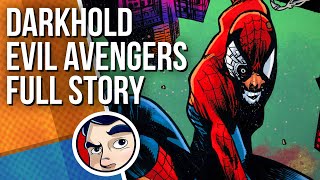 Darkhold "Evil Avengers(Spider-Man, Iron Man)" - Full Story | Comicstorian