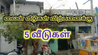 5 லைன் வீடுகள் விற்பனைக்கு/line Houses For Sale,Corporation limit,Ragav Media Real Estate Property