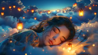 Goodbye Stress to Sleep Instantly - Sleep Aid, Fall Asleep Fast - Deep Sleep Music for Sweet Dreams