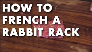 Rabbit Butchery - How to French a Rabbit Rack Video