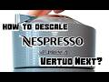 How to Descale the Nespresso Vertuo Next | Easy Step by Step!