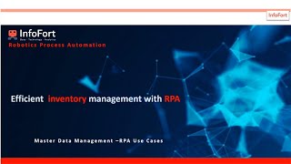 Efficiency Inventory Management with RPA | Live Demo | InfoFort Webinar