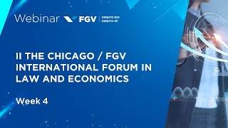 Webinar | II The Chicago/FGV International Forum in Law and Economics - Week 4