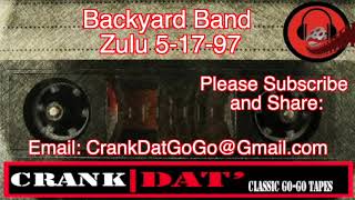 Backyard Band Zulu 5 17 97