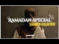 Ramadan Special Nasheed Collection 2026 🌙 Most Beautiful Emotional Islamic Nasheeds 🎧