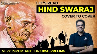 Word by Word Reading of Gandhi Ji’s Most Important Book (Hind Swaraj) in 2 Hours || Must Do for UPSC