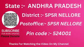 Andhra pradesh Spsr nellore Ka pin code 524001 / Spsr nellore ka post office