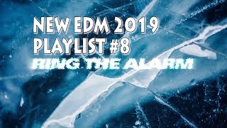 NEW EDM 2019 #8