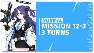 [ Blue Archive ] Mission 12-3 Normal 3 Turns