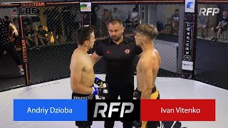 66 kg, Andriy Dzioba vs Ivan Vitenko / RFP 92 - Step To Top 22: Unbroken