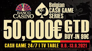 Belgian Cash Game Series in Banco Casino (Day 1)