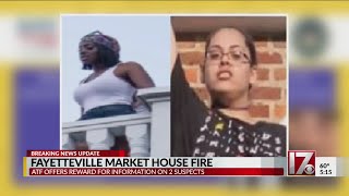 ATF offers reward for information on 2 suspects in Fayetteville Market House fire