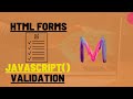 Create Html forms with Javascript validation