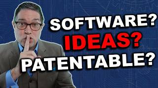 The TRUTH About Patenting Software & Ideas [Insider Info]