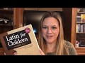 Latin For Children Primer A- Classical Academic Press