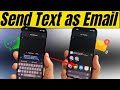 How to Email Text Message from iPhone 17, 16, 15, 14
