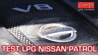 Test LPG Nissan Patrol 5.6 400KM 2014r w Energy Gaz Polska na auto gaz STAG 400-8 DPI