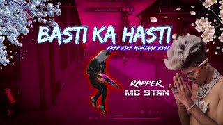 mc Stan | basti ka Hasti free fire montage edit | free fire song status | ff status #1410gaming #ff