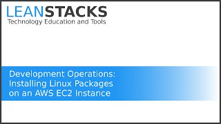 Installing Linux Packages on an EC2 Instance