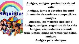 Chiquititas 1996 - Amigas (letra)